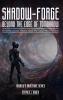 Shadow-Forge Beyond the Edge of Tomorrow