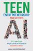 Teen Entrepreneurship Made Easy With AI