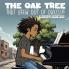 THE OAK TREE THAT GREW OUT OF OAKCLIFF