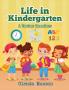 Life in Kindergarten