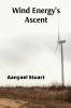 Wind Energy's Ascent