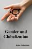 Gender and Globalization