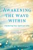 Awakening the Wave Within