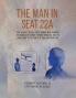 The Man in Seat 22A