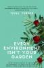 Every Environment Isn't Your Garden