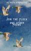Join the Flock and Other Poems