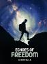Echoes of Freedom