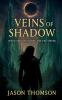Veins of Shadow