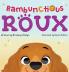 Rambunctious Roux