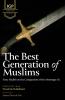 The Best Generation of Muslims