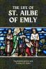 The Life of St. Ailbe