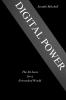 DIGITAL POWER The 48 Laws for a Networked World