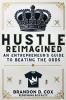 Hustle Reimagined
