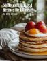 50 Breakfast in Bed Recipes for Home