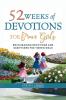 52 Weeks of Devotions for Brave Girls