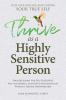 Thrive as a Highly Sensitive Person