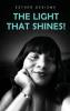 The Light that Shines!