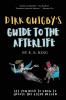 Dirk Quigby's Guide to the Afterlife