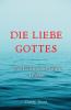 Die Liebe Gottes