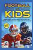 FOOTBALL FOR KIDS (AGES 8-12)