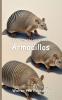 It's Time to Learn about Armadillos