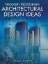 THOUGHT PROVOKING ARCHITECTURAL DESIGN IDEAS