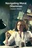 Navigating Moral Dilemmas