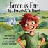 Green is for St. Patrick's Day!