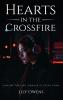 HEARTS IN THE CROSSFIRE