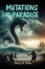 Mutations in Paradise