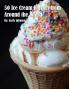 50 Ice Cream Flavors from Around the World