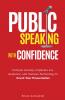 Public Speaking with Confidence