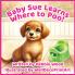 Baby Sue Learns Where to Poo