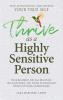 Thrive as a Highly Sensitive Person