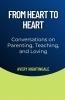 From Heart to Heart