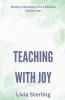Teaching with Joy