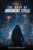 THE DAYS OF JUDGMENT CYCLE