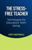 The Stress-Free Teacher