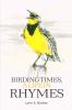 BIRDING TIMES A LIFE IN RHYMES