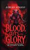 Blood Guts and Glory