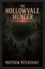 The Hollowvale Hunger