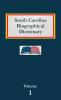 South Carolina Biographical Dictionary - Volume 1