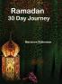 Ramadan 30 Day Journey