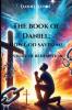 The Book of Daniel How God Saved Me