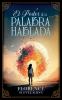 El Poder De La Palabra Hablada - Colección Deluxe