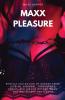 Maxx Pleasure