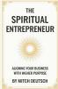 The Spiritual Entrepreneur