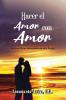 Hacer el Amor con Amor