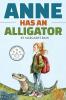 Anne Has an Alligator
