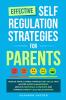 Effective Self Regulation Strategies for Parents